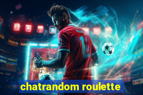 chatrandom roulette